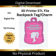 Load image into Gallery viewer, DIGITAL (STL & 3MF Files): Girl Doll Backpack Tag - NFC Sticker NOT Included