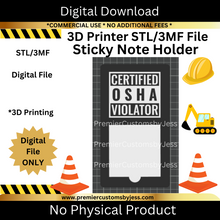 Load image into Gallery viewer, DIGITAL (STL & 3MF Files): Certified OSHA Violator - Themed Sticky Note Holder