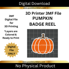 Load image into Gallery viewer, DIGITAL (3MF File): Cute Round Pumpkin - Badge Reel