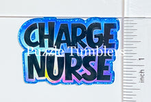 Load image into Gallery viewer, Acrylic Flat Back: Charge Nurse