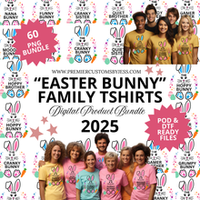 Load image into Gallery viewer, DIGITAL DOWNLOAD (60 Files) - 2025 Easter Bunny Family Matching T-Shirt PNG Bundle (60 Files)