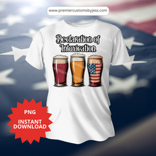 Load image into Gallery viewer, DIGITAL DOWNLOAD - &quot;Declaration of Intoxication&quot; Red White and Brew Funny Beer PNG