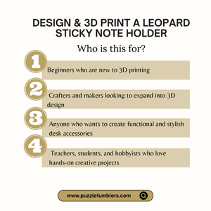 ✨ Beginner 3D Printing Course + 35 FREE BONUS FILES | Design & Create Your Own Leopard Sticky Note Holder | Step-by-Step Online Class
