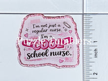 Load image into Gallery viewer, Acrylic Flat Back: Cool School Nurse