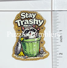 Load image into Gallery viewer, Acrylic Flat Back: Stay Trashy