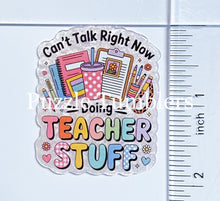 Load image into Gallery viewer, Acrylic Flat Back: Teacher Stuff