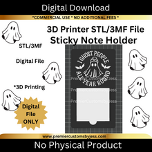 Load image into Gallery viewer, DIGITAL (STL &amp; 3MF Files): I Ghost People All Year Round Halloween Themed Sticky Note Holder