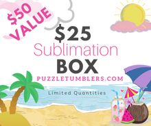 Load image into Gallery viewer, SUBLIMATION MYSTERY BOX $25 - DOUBLE YOUR VALUE *NO Discounts Or Rewards can be applied to this purchase