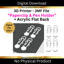 Load image into Gallery viewer, DIGITAL (3MF File): 3D Pen &amp; Paperclip + Acrylic Flatback