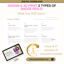 Load image into Gallery viewer, ✨ Beginner 3D Printing Course | Design &amp; Create a Badge Reel | Step-by-Step Online Class