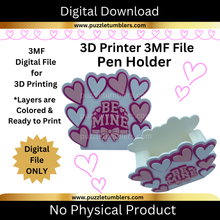 Load image into Gallery viewer, DIGITAL (3MF File): Be Mine "Valentine's Theme" Pen Holder Desk Organizer