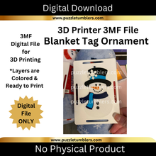 Load image into Gallery viewer, DIGITAL (3MF Files): Snowman Christmas Blanket Tag &amp; Pop Out Ornament for 3D Printing