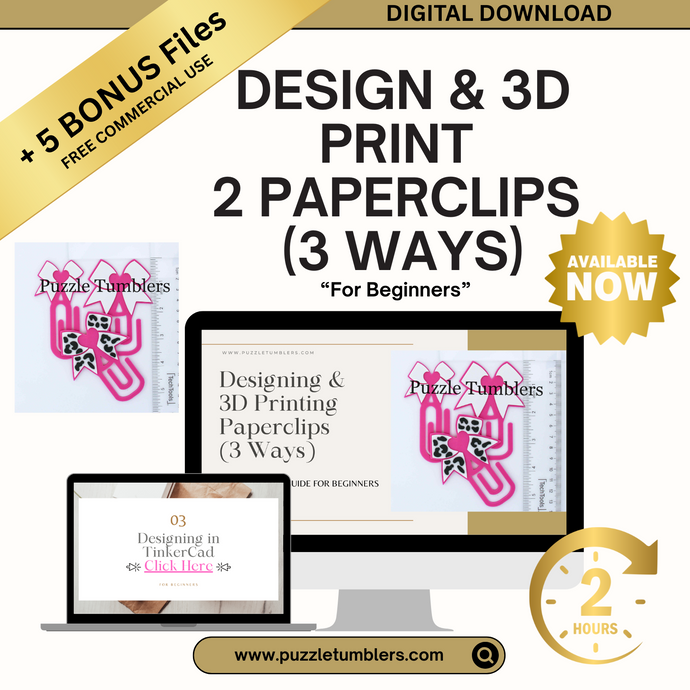 ✨ Beginner 3D Printing Course + 5 FREE BONUS FILES | Design & Create Your Own 3D Paperclips 2 Styles | Step-by-Step Online Class