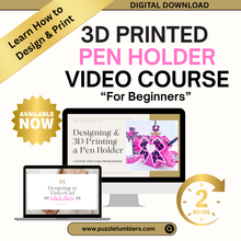 Load image into Gallery viewer, ✨ Beginner 3D Printing Course | Design &amp; Create a Pen Holder 2 Pieces | Step-by-Step Online Class