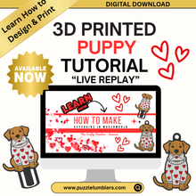 Load image into Gallery viewer, Recorded Live 3D Printing Tutorial: How to Make a Puppy Keychain &amp; Paperclip in Maker World