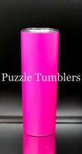 Load image into Gallery viewer, 20OZ SKINNY - HOT PINK MATTE
