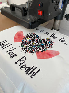 DIGITAL DOWNLOAD - LOVE IS IN THE AIR - HOLD YOUR BREATH - TSHIRT/HOODIE *FILE ONLY - Silhouette Studio File