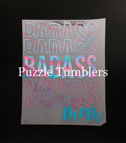 BAD*** MOM - T-Shirt Transfer $6.50/EACH