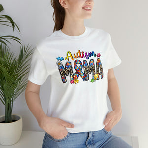 Autism MAMA - Unisex Jersey Short Sleeve Tee - (Will Ship in 7-10 Business Days) DTG Garment Design