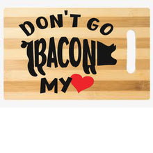 Load image into Gallery viewer, DIGITAL DOWNLOAD -DON&#39;T GO BACON MY HEART - DESIGNED BY: JENNIFER SHORT66