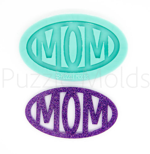 CUSTOM MOLD: 'MOM' Keychain Mold *May have a 14 Day Shipping Delay (K5)