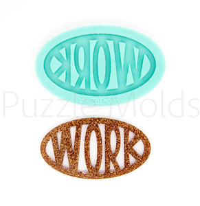 CUSTOM MOLD:  'WORK' Keychain Mold *May have a 14 Day Shipping Delay (K2)