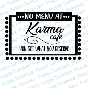 DIGITAL DOWNLOAD - KARMA CAFE SVG FILE - DESIGNED BY: JENNIFER SHORT58